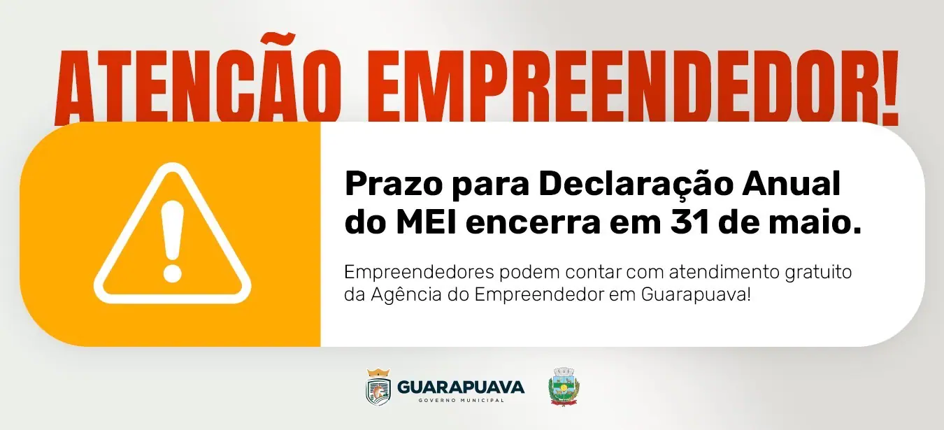  Atenção Empreendedor! Prazo para declaração anual do MEI encerra em 31 de maio  